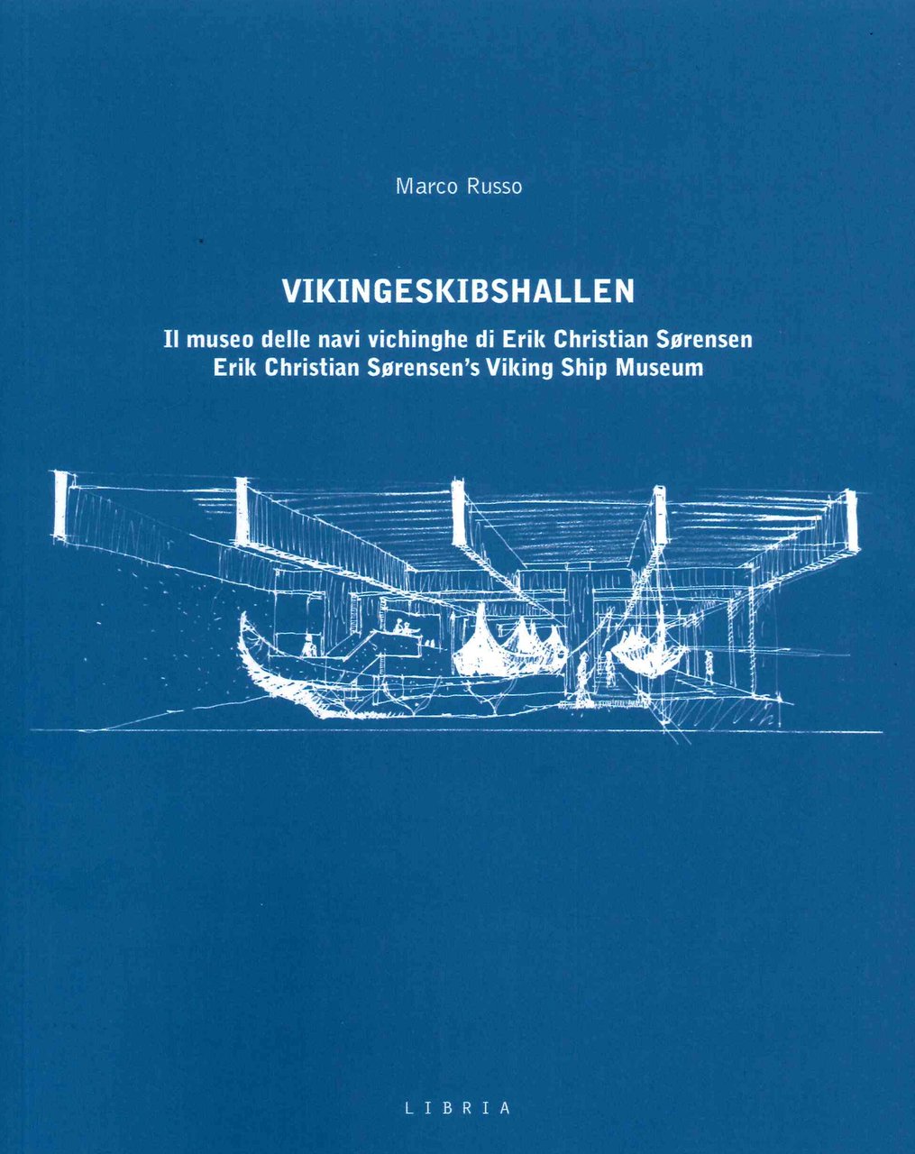Vikingeskibshallen. Il museo delle navi vichinghe di Erik Christian Sorensen. …