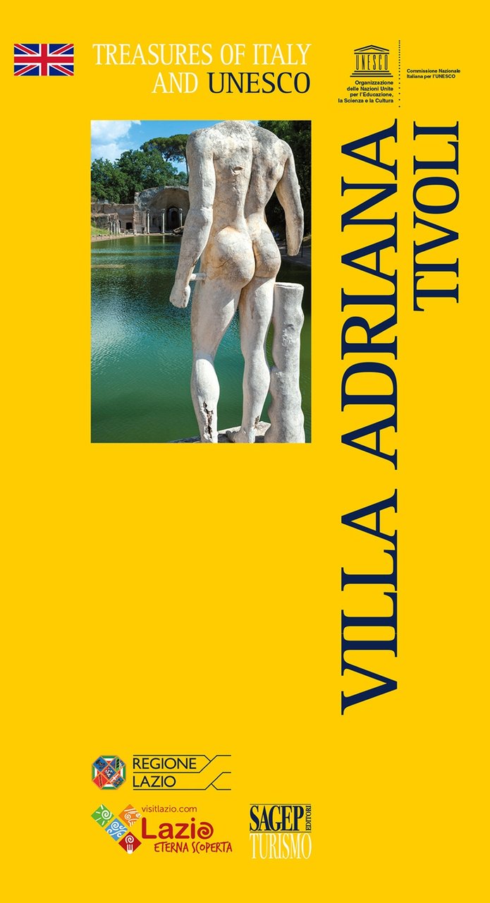 Villa Adriana Tivoli [English edition], Genova, Sagep Editori, 2021