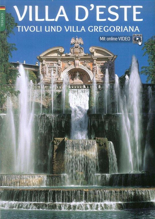 Villa d'Este. Tivoli und Villa Gregoriana., Roma, Lozzi Roma, 2019