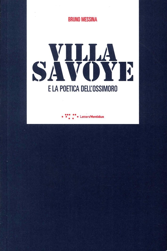 Villa Savoye e la Politica dell'Ossimoro