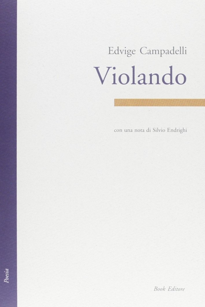 Violando, Riva del Po, Book Editore, 2005