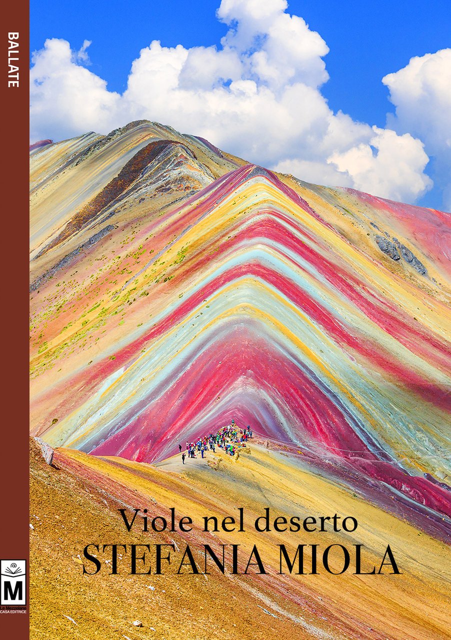 Viole nel deserto. Ediz. integrale, Santa Maria Nuova, Le Mezzelane …