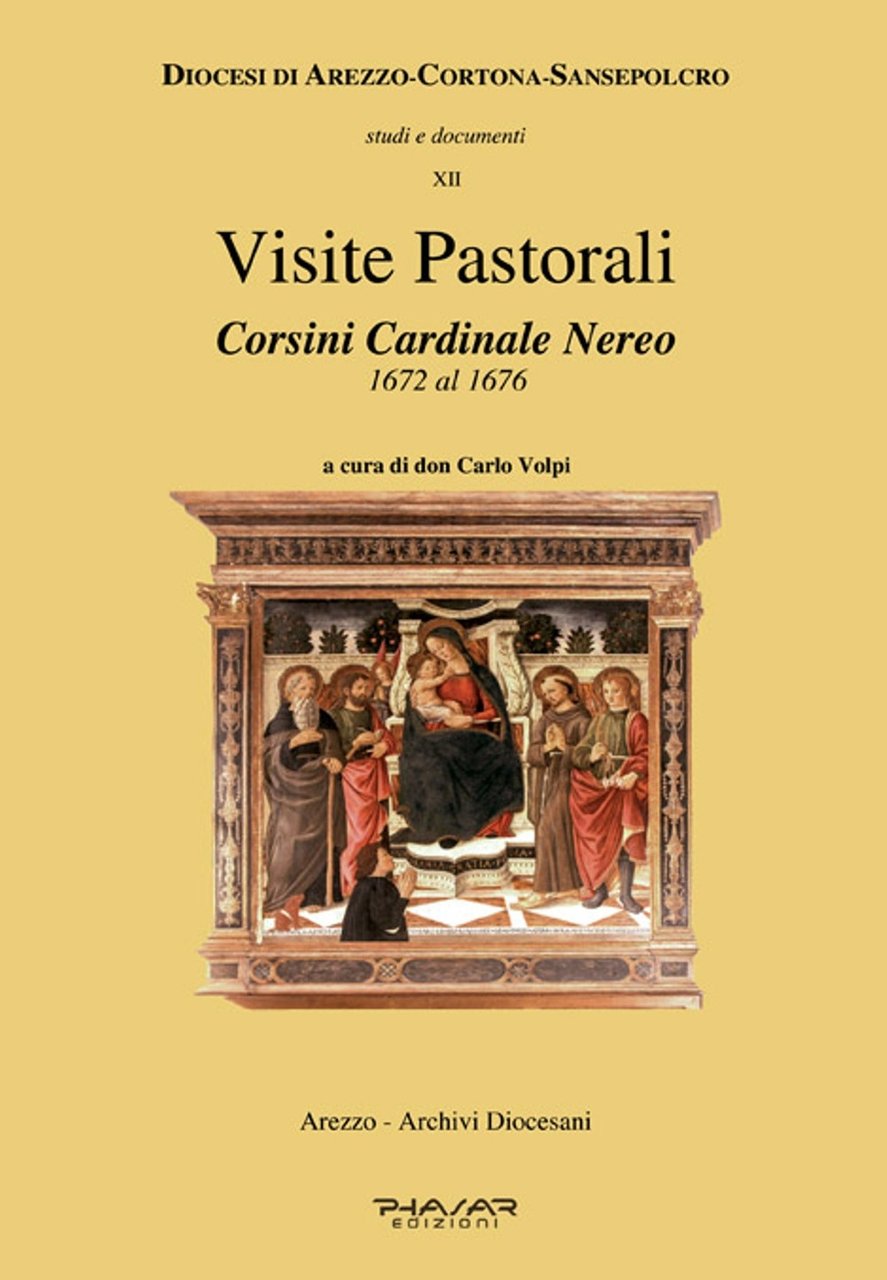 Visite Pastorali. Corsini Cardinale Nereo 1672 al 1676.