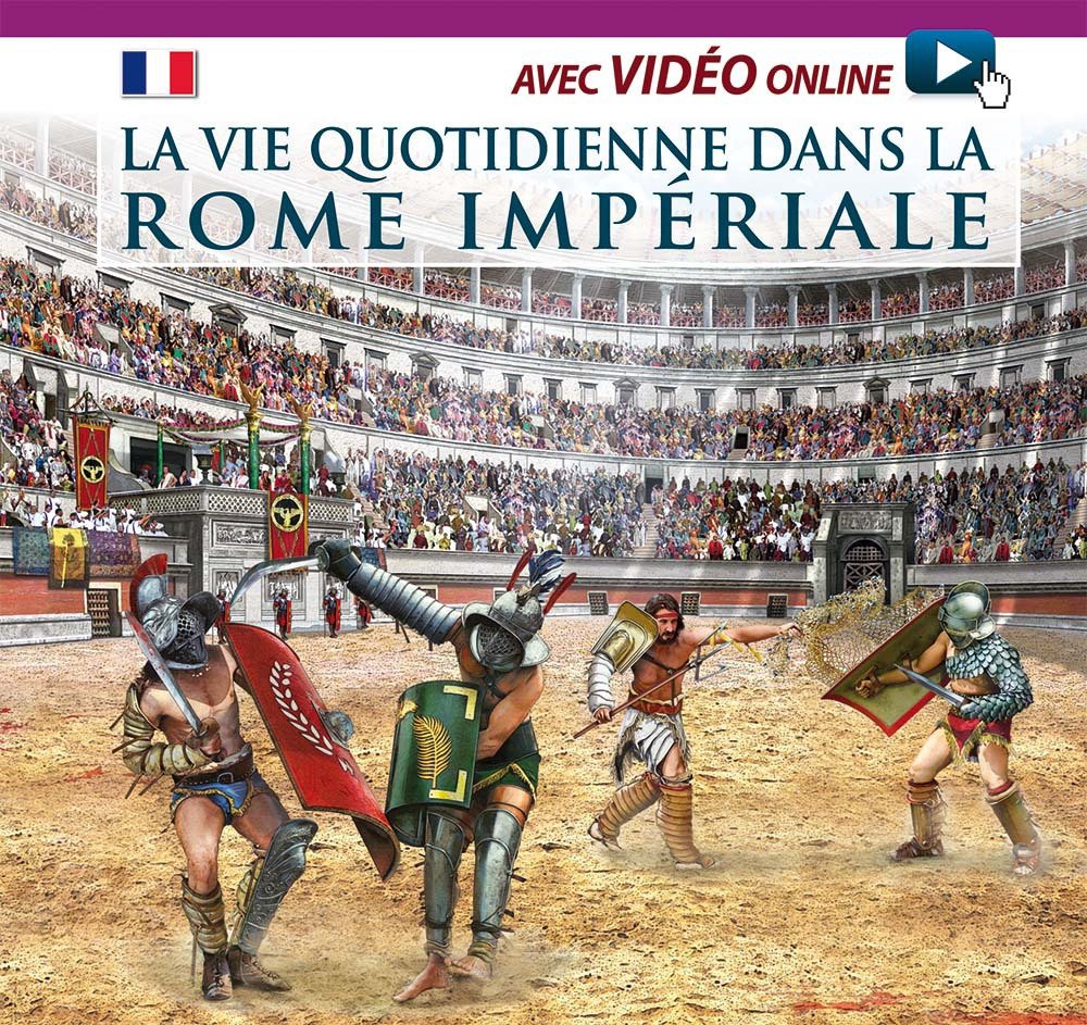 Vita quotidiana nella Roma imperiale. La vie quotidienne dans la … | Immagine principale