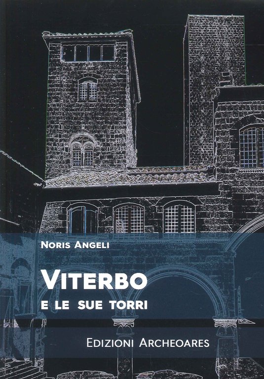 Viterbo e le sue torri