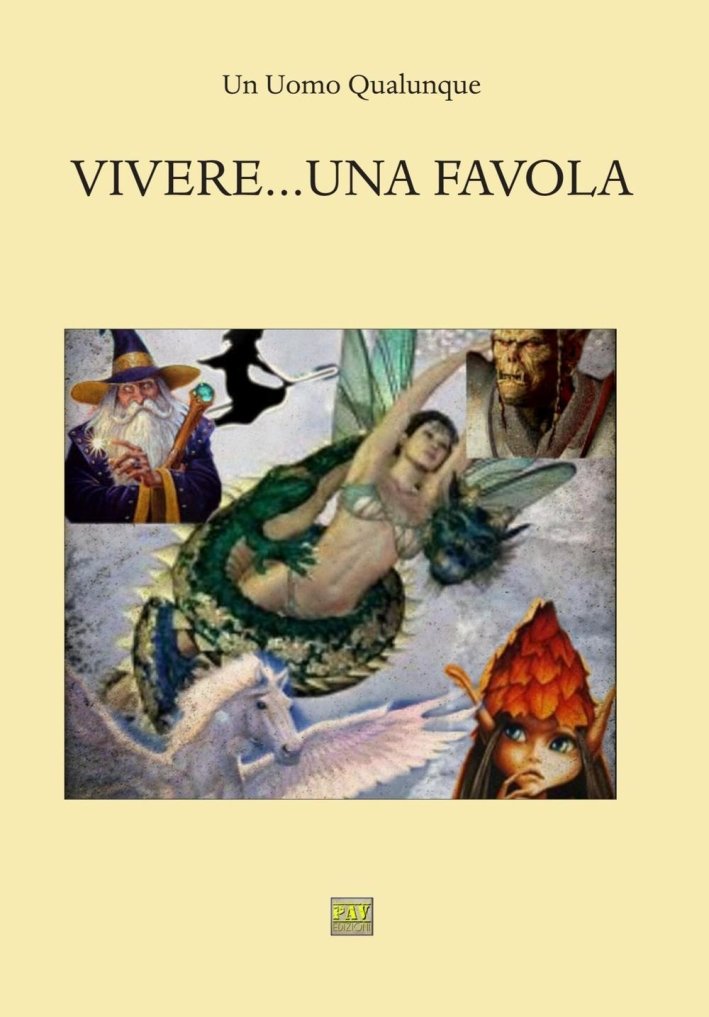 Vivere... una favola, Pomezia, Pav Edizioni, 1996 | Immagine principale