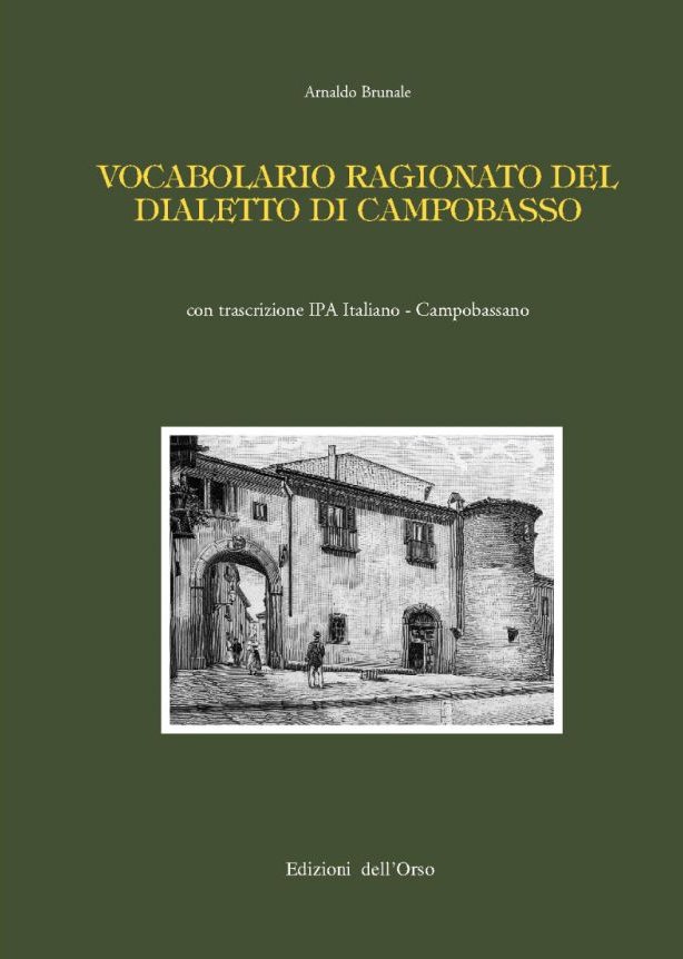 Vocabolario ragionato del dialetto di Campobasso. Con trascrizione ipa italiano … | Immagine principale