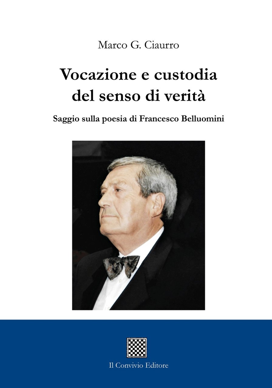 Vocazione e Custodia del senso di verità. Saggio sulla poesia …