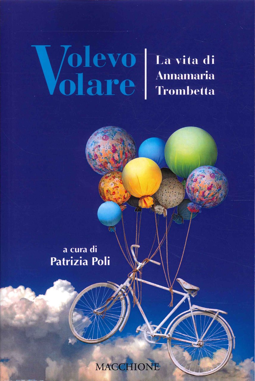 Volevo volare. La vita di Annamaria Trombetta | Immagine principale