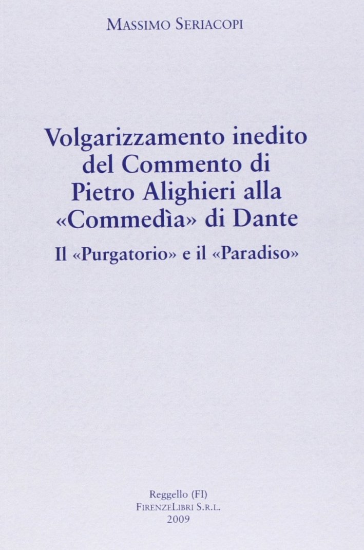 Volgarizzamento inedito del commento di Pietro Alighieri alla «Commedia» di …