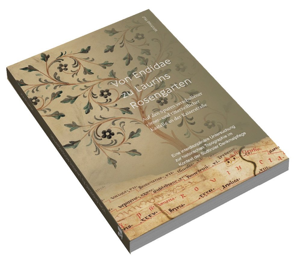 Von Endidae zu Laurins Rosengarten. Auf den Spuren verschollener römer- … | Immagine principale