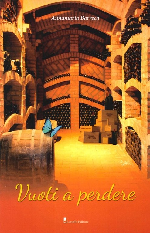 Vuoti a perdere, Reggio Calabria, Laruffa Editore, 2013