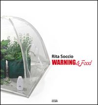 Warning & food. Ediz. italiana, Macerata, Simple, 2014