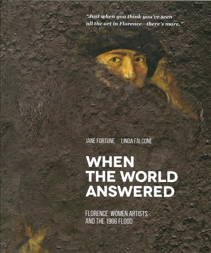 When the World Answered. Florence, Women Artists and the 1966 … | Immagine principale