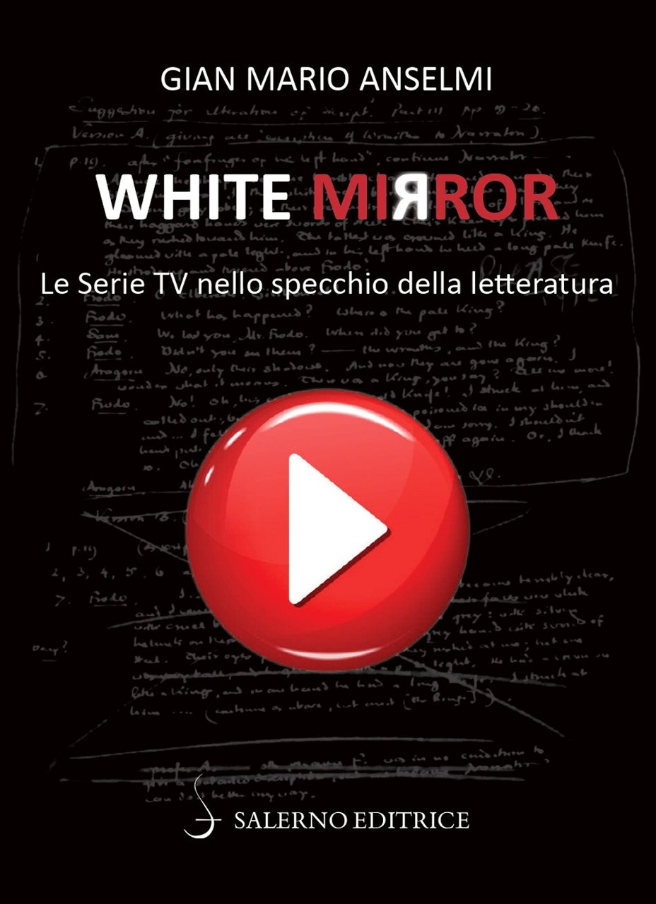 White Mirror. Le serie tv nello specchio della letteratura, Roma, …