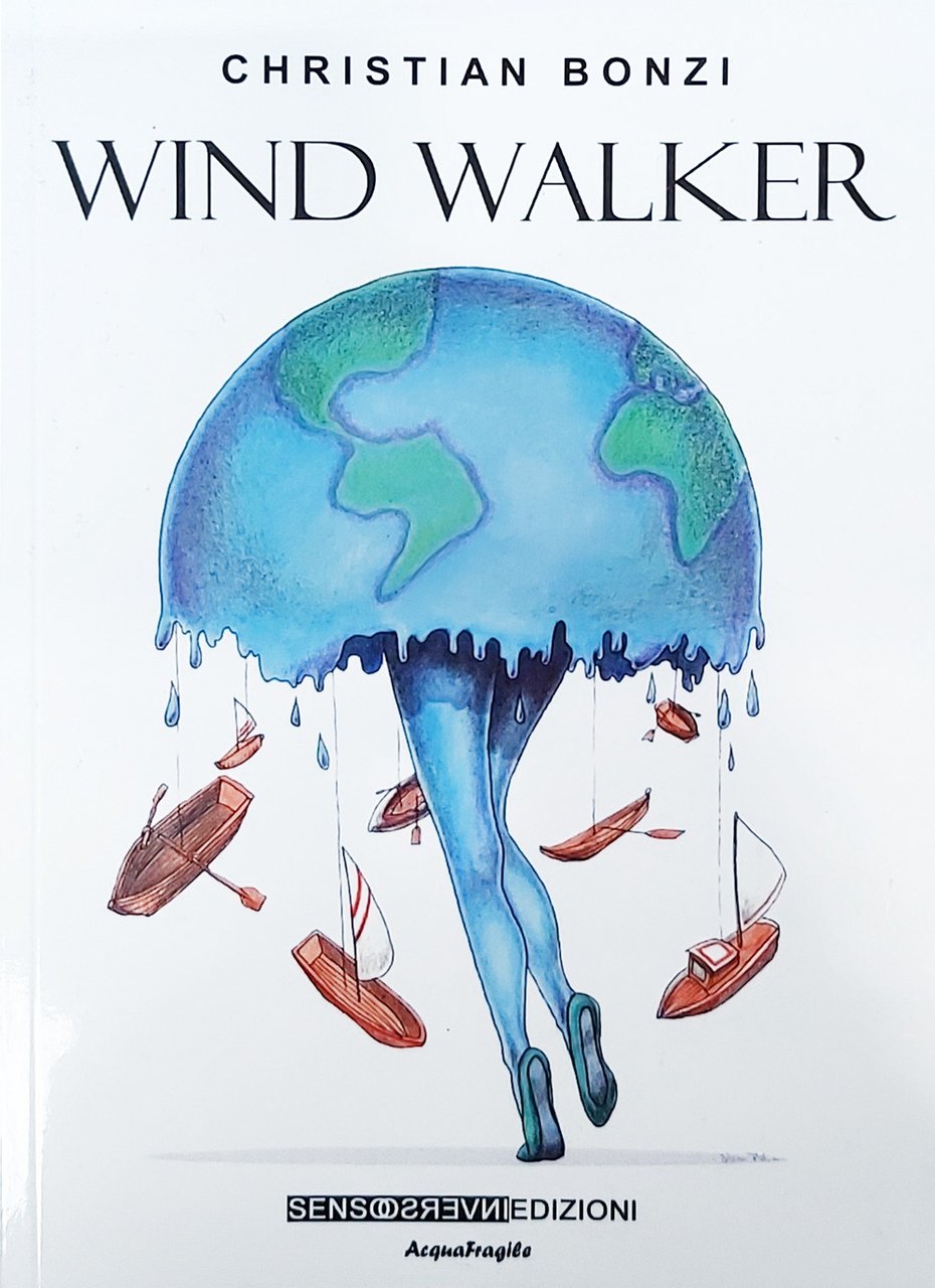 Wind walker, Ravenna, Sensoinverso Edizioni, 2021