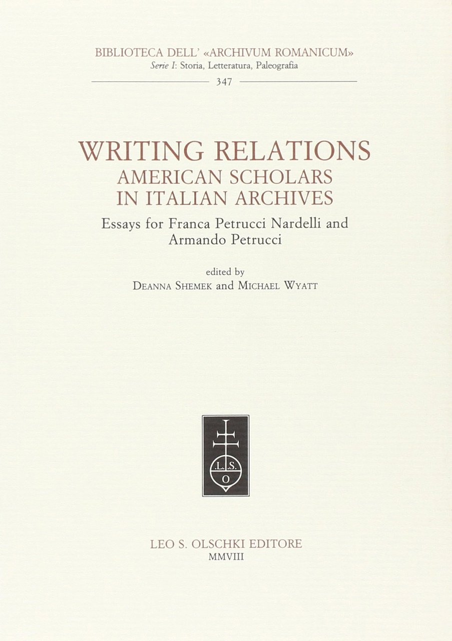 Writing Relations. American Scholars in Italian Archives. Essays for Franca … | Immagine principale