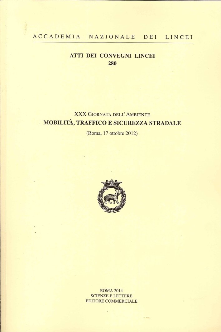 XXX Giornata dell'Ambiente. Mobilità, Traffico e Sicurezza Stradale. (Roma,17 Ottobre …