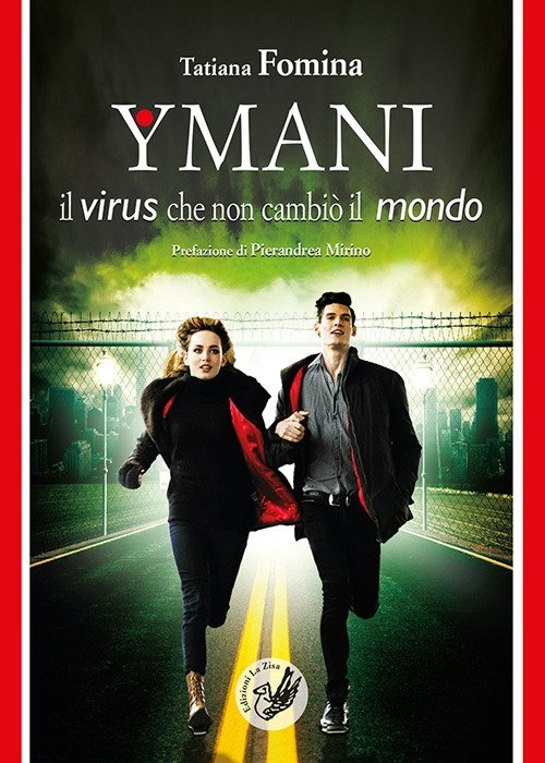 Ymani. Il virus che non cambiò il mondo, Palermo, Progetto editoriale Sintagma, 2021