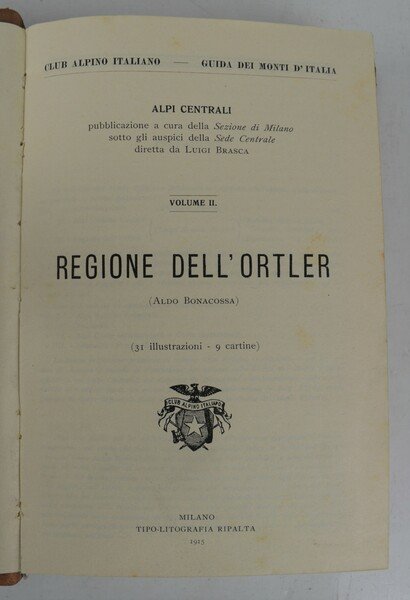 Alpi Centrali. Volume II. Regione dell'Ortler. | Immagine Gallery 2