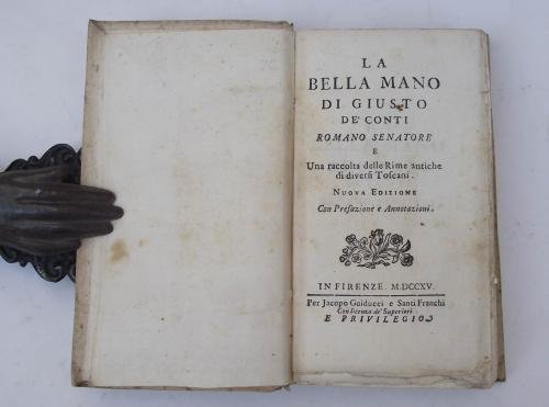 La bella mano. e Una raccolta delle Rime antiche di …