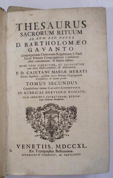 Thesaurus sacrorum rituum. nunc vero correctior, et locupletior cum novis …