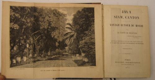 Voyage autour du monde. Java, Siam, Canton.