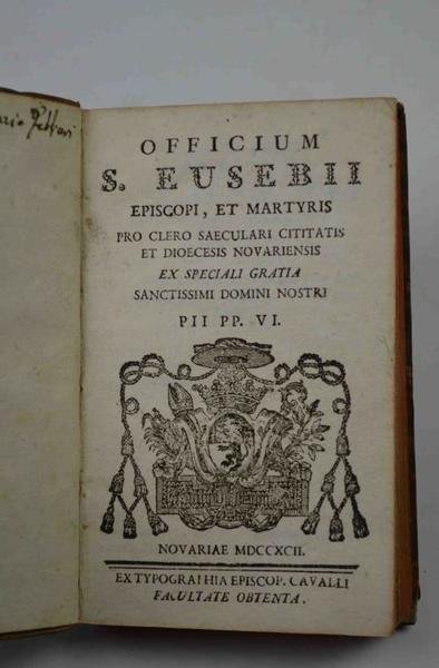 Officium S. Eusebii Episcopi, et Martyris pro Clero saeculari civitatis …