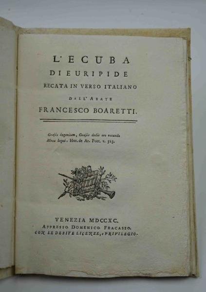 L'Eucuba... recata in verso italiano dall'Abate Francesco Boaretti.