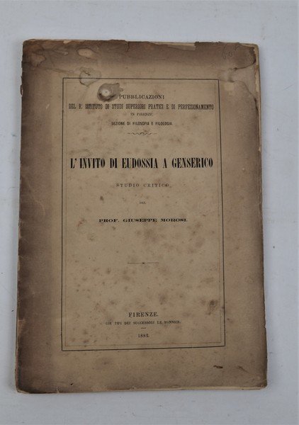 L'invito di Eudossia a Genserico. Studio critico.