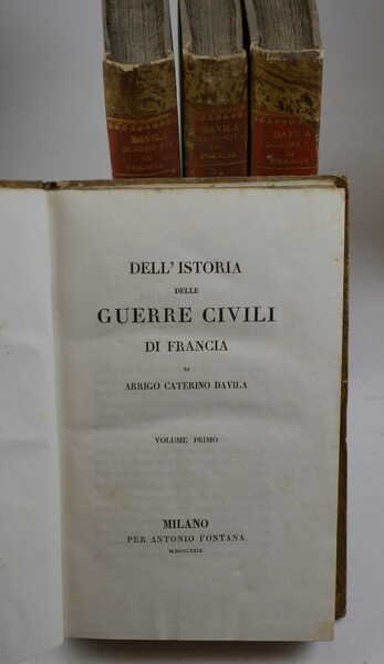 Dell'istoria delle guerre civili di Francia.