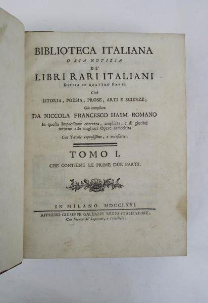 Biblioteca italiana o sia notizia de' libri rari italiani divisa …