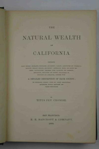 The natural wealth of California.
