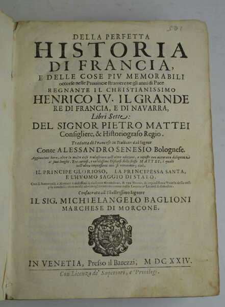 Della perfetta historia di Francia, e delle cose piu memorabili …