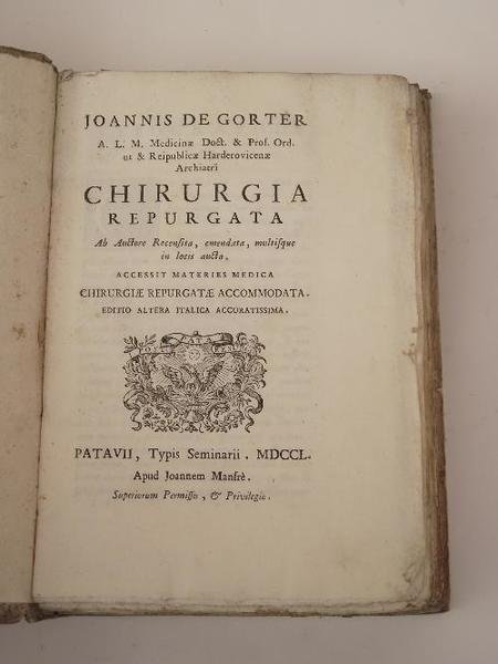 Chirurgia repurgata... accessit materies medica Chirurgiae repurgatae accomodata...