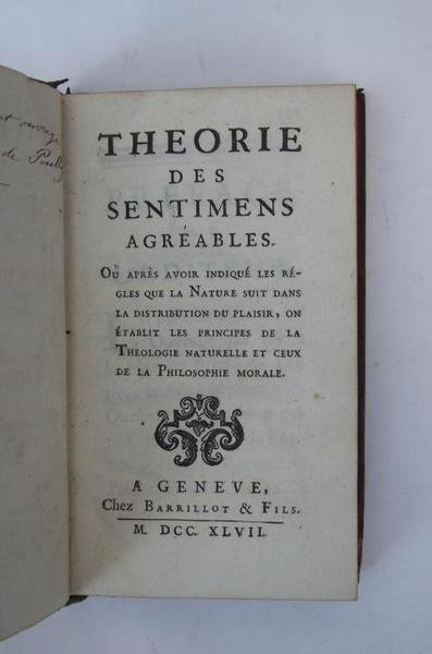 Theorie des sentimens agréables, ou apres avoir indique les regles …