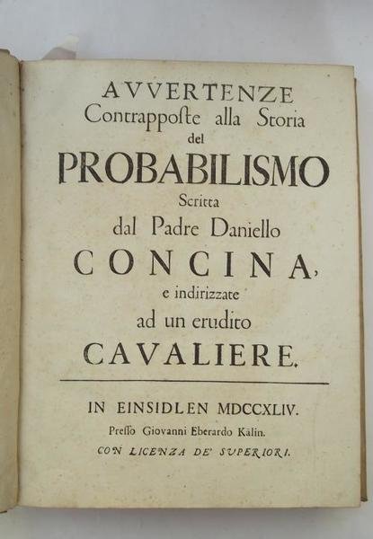 Avvertenze contrapposte alla storia del probabilismo scritta dal Padre Daniello …