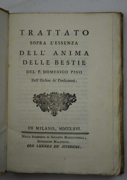 Trattato sopra l'essenza dell'anima delle bestie.