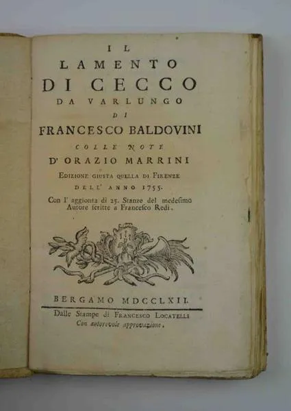 Il lamento di Cecco da Varlungo. colle note d'Orazio Marrini. …