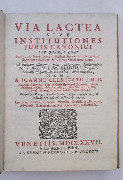 Via lactea sive institutiones juris canonici per quam et quas …