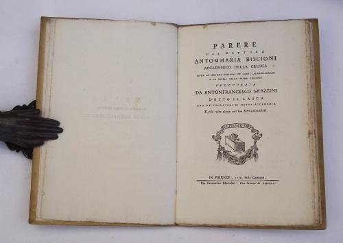 Parere… sopra la seconda edizione de' Canti Carnascialeschi e in difesa della prima edizione proccurata da Antonfrancesco Grazzini detto il Lasca uno de' fondatori di detta Accademia e più volte citata nel suo vocabolario.
