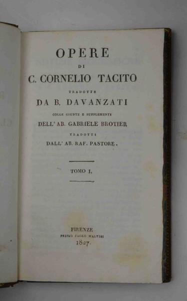 Opere. tradotte da B. Davanzati colle giunte e supplementi di … | Immagine Gallery 3
