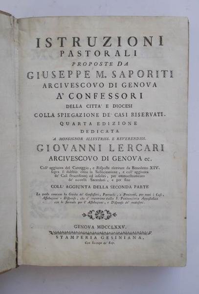 Istruzioni pastorali proposte. a' confessori della città, e diocesi colla …