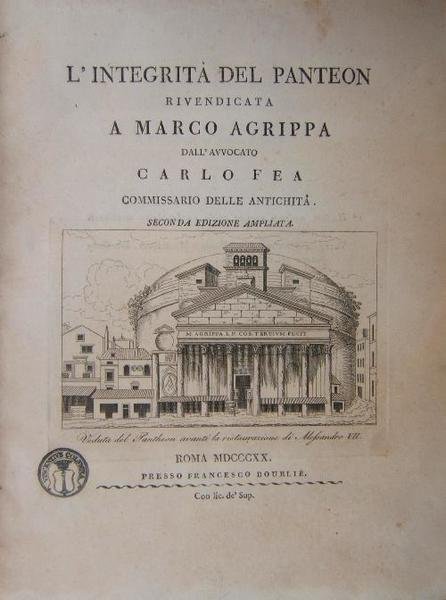 L'integrità del Panteon rivendicata a Marco Agrippa… Seconda edizione ampliata.