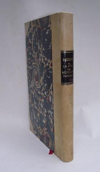 Le armi dei municipj toscani illustrate…