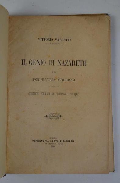 Il genio di Nazareth e la psichiatria moderna. Questioni formali …