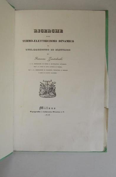 Ricerche sul termo-elettricismo dinamico e luci-magnetico ed elettrico…