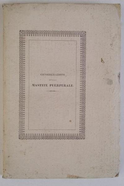 Sulla mastite puerperale. Considerazioni…