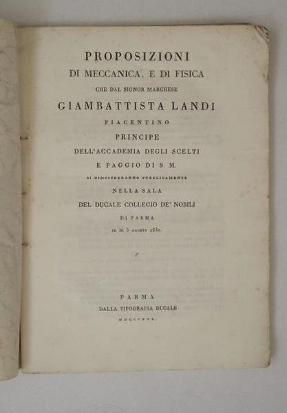 Proposizioni di meccanica, e di fisica che dal signor Marchese …