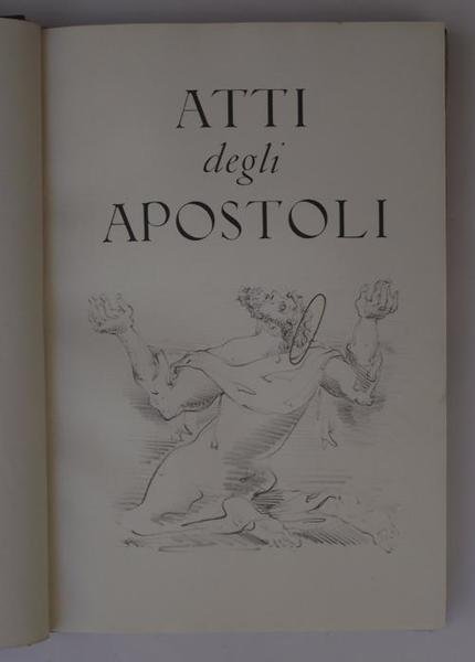 Atti degli Apostoli secondo il racconto di San Luca.